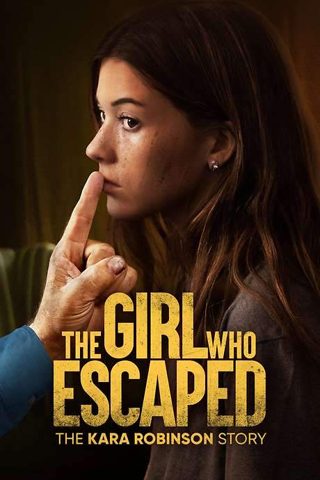 The Girl Who Escaped: The Kara Robinson Story